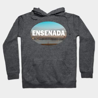 Ensenada Mexico Hoodie